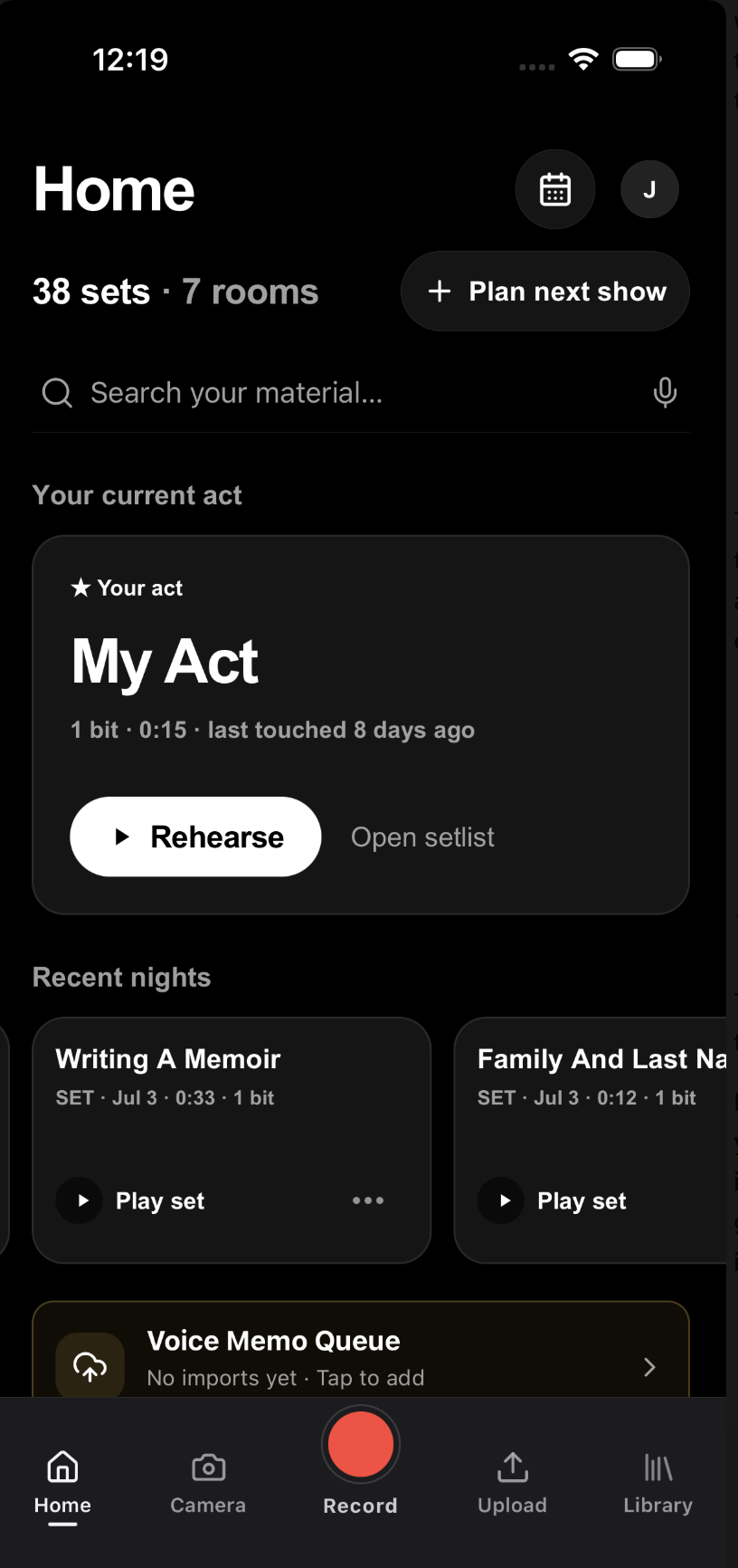 Comedy.OS native iOS Home screen with rehearsal, recent sets, recording, and upload tools